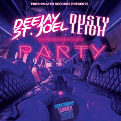 Party ft. Dusty Leigh