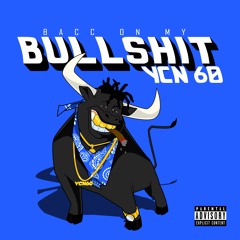 BaCC oN  MY Bullshit (intro)