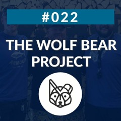 The Wolf Bear Project #22 w/ Chad Ward (WhiskeyBentBBQ)