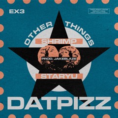 Shrimp & Staryu - Other Things (prod. JakeBlaze) @DatPizz