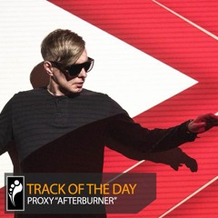 Track of the Day: Proxy “Afterburner”
