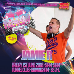 [THE BOUNCE FACTORY FINALE - PROMO MIX 1] By Jamie R - DJ