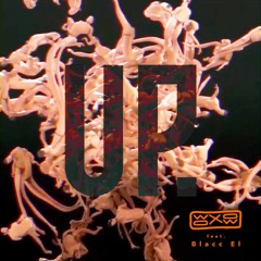 Up (Feat Blacc El)