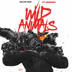 Wild Animals x Jayo Sama