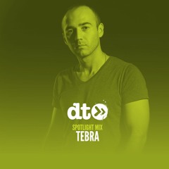 Spotlight Mix: Tebra
