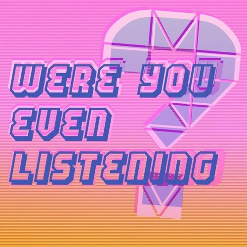 Were You Even Listening Ep 022 Xoxo Gossip Girl By Edinboronow