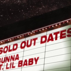 Gunna - Sold Out Dates ft Lil Baby (Official instrumental) REMAKE