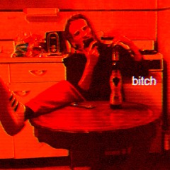 Bitch prod. Xanaji