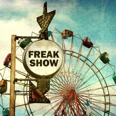 Freak Show / Dirty Water