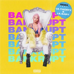 Cuban Doll Bankrupt Remix Feat. Lil Yachty & Lil Baby