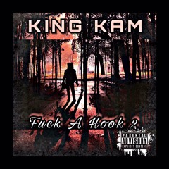 King Kam - Fuck A Hook 2