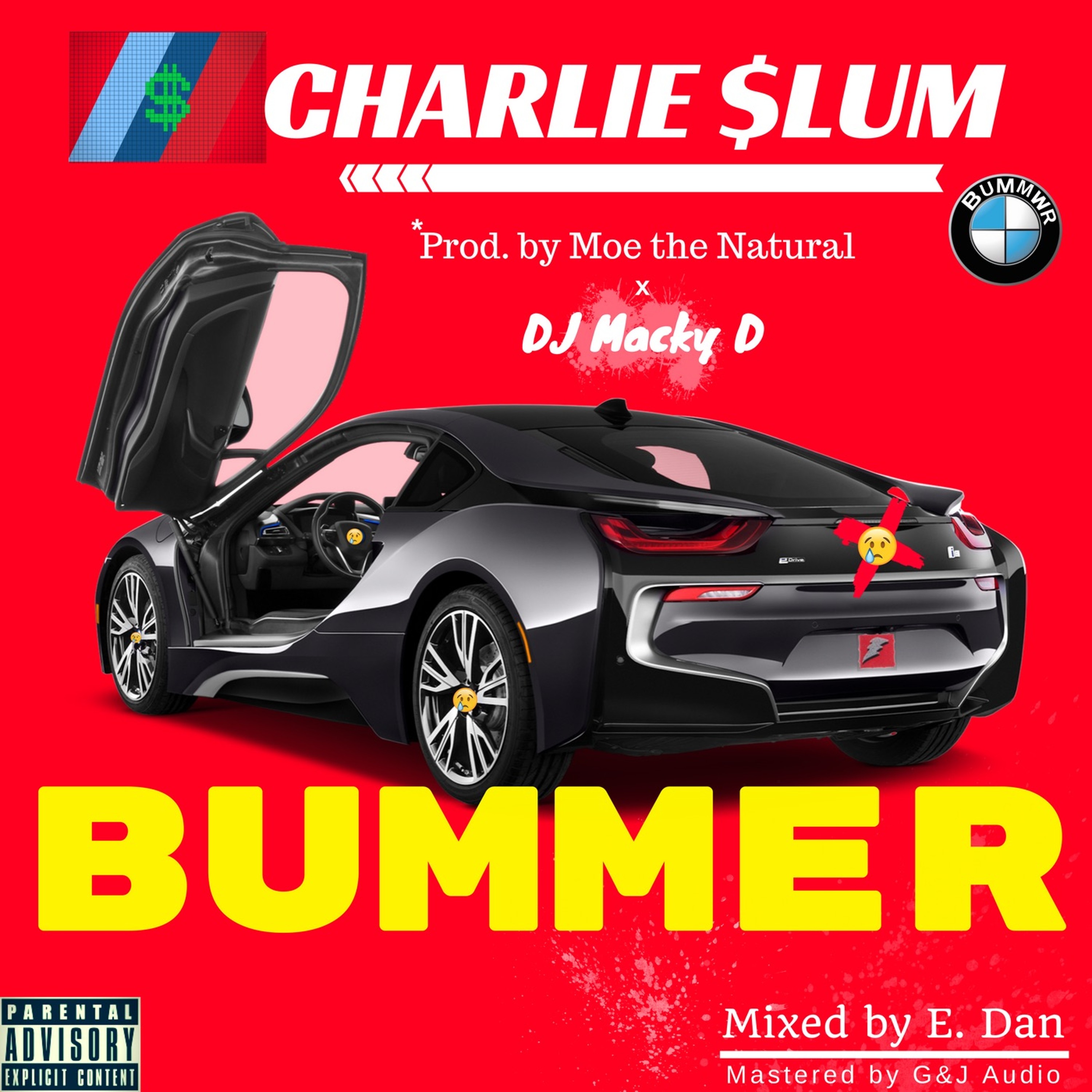 BUMMER (prod. Moe The Natural x DJ Macky D) episode artwork