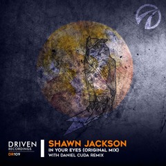 shawn jackson - In Your Eyes (Original Mix)