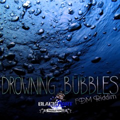 Drowning Bubbles - Black Hart Production