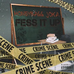 Joka Baggz Fess It Up