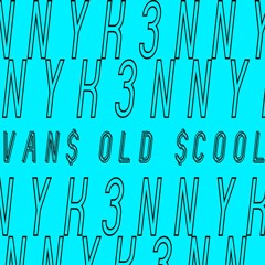 K3NNY - VANS OLD SCOOL(Prod. by ChangeablePerson)