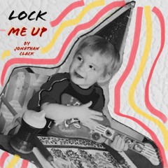 Lock Me Up
