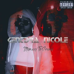 Kentdra Nicole-Money To Spend
