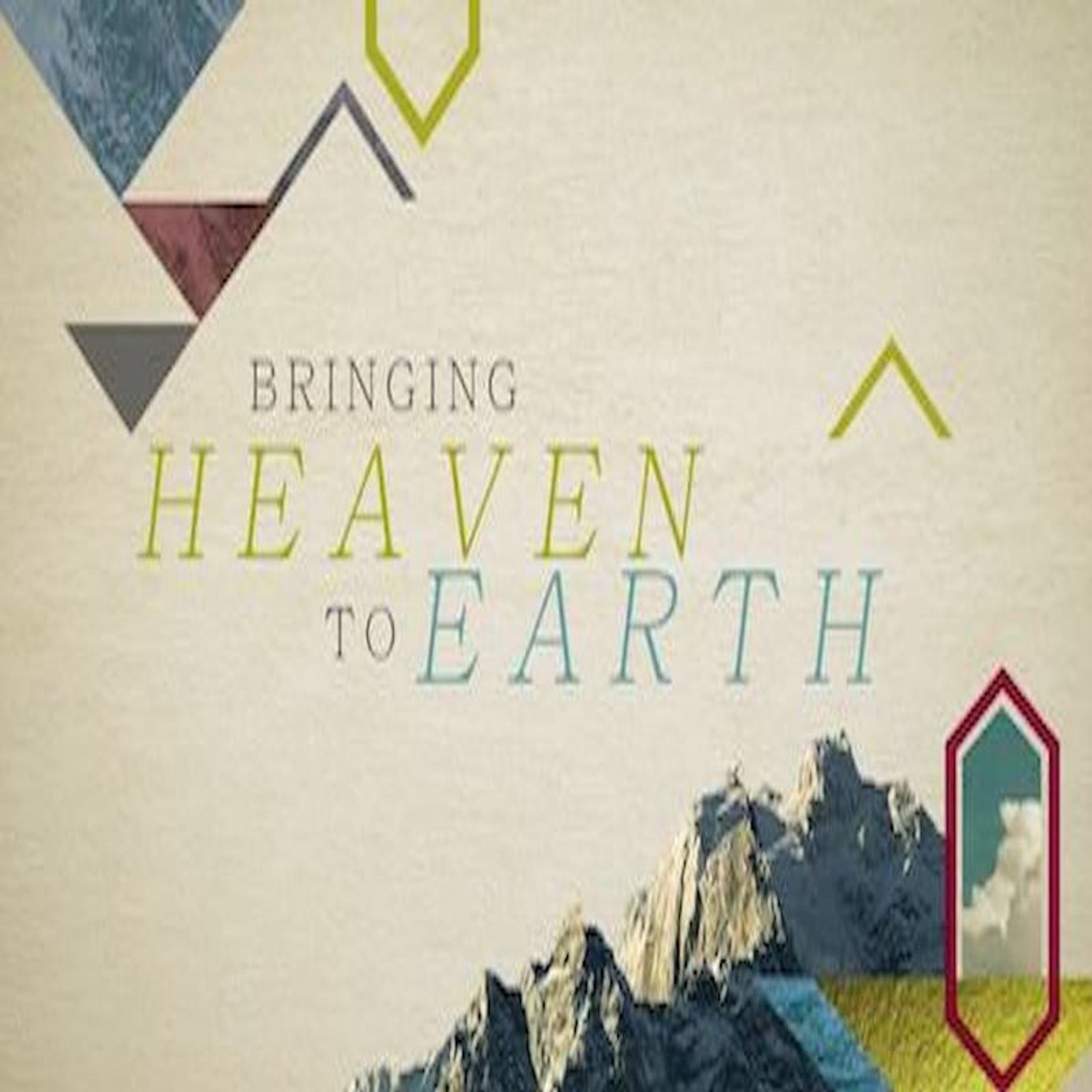 "Bringing Heaven To Earth" - Thom And Sandy Corrigan episode artwork