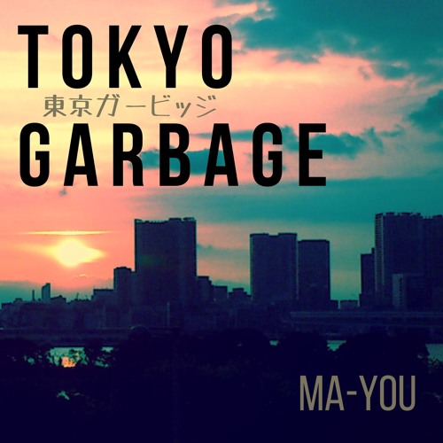 Tokyo Garbage