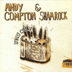 A2Andy Compton & Shamrock  - Everything is Gravy feat Asli (LiH 32)