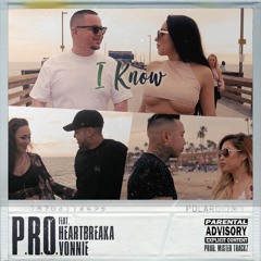 "I Know" Ft Heartbreaka & Vonnie