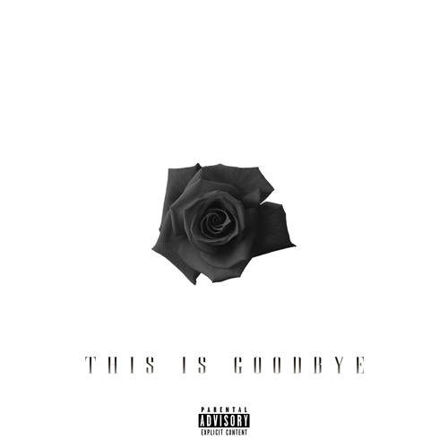 This Is Goodbye Ft. Siera