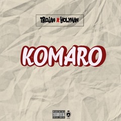 Komaro - HOLYMAN X Trojan