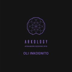 Oli Inkognito - AfrikaBurn 2018 - Sunset @ Arkology