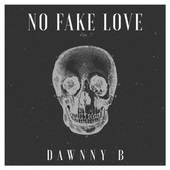 No Fake Love  (FEAT. Lxrd Grxd)