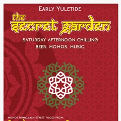 The Secret Garden Early Yuletide Celebration 2017