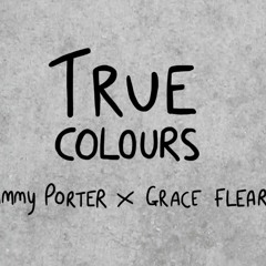 Sammy Porter ft. Grace Fleary - True Colours(Reece Project Mix)