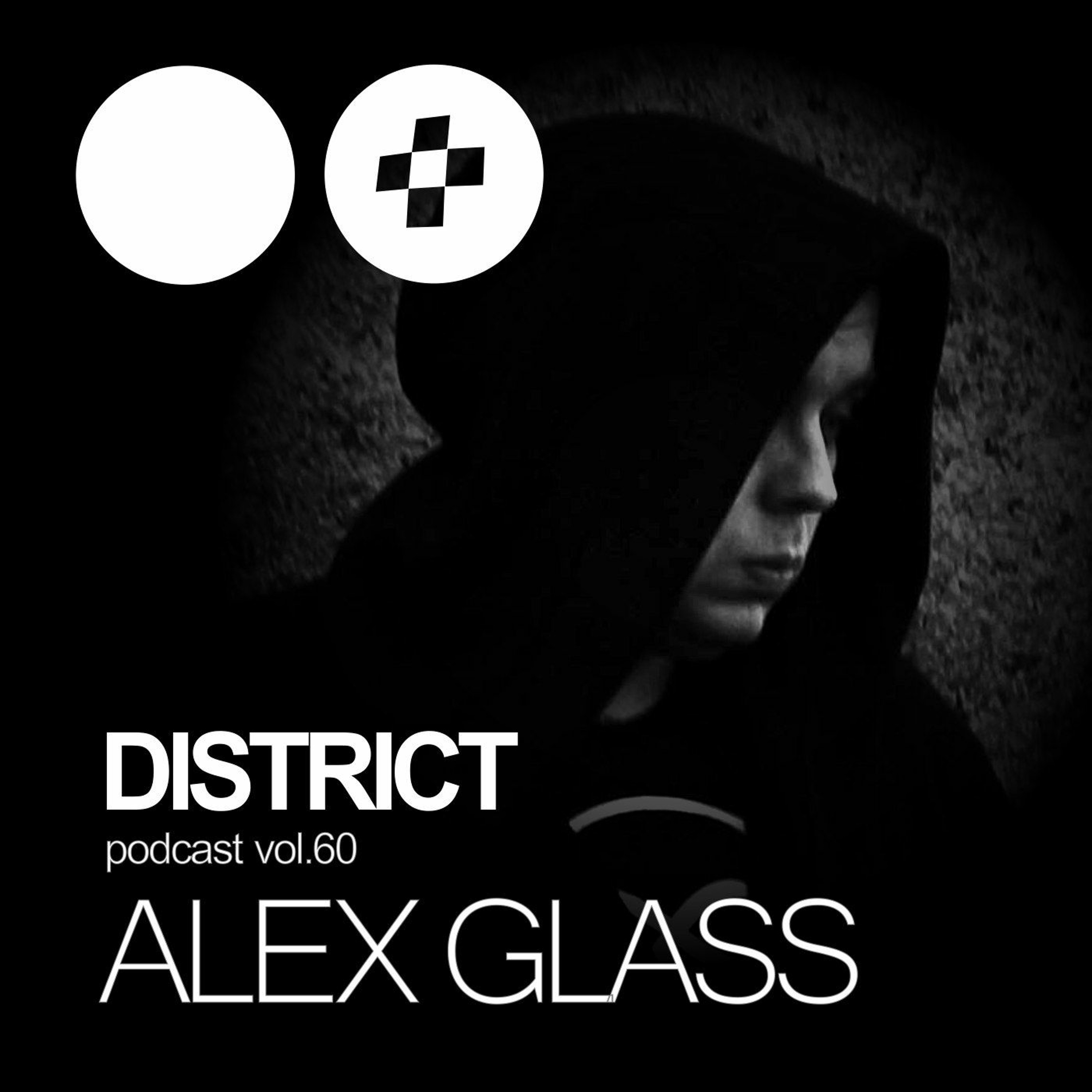 Alex Glass - District Podcast vol 60 episode artwork