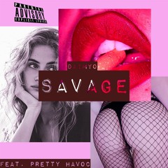 Daimyo - SAVAGE feat. Pretty Havoc