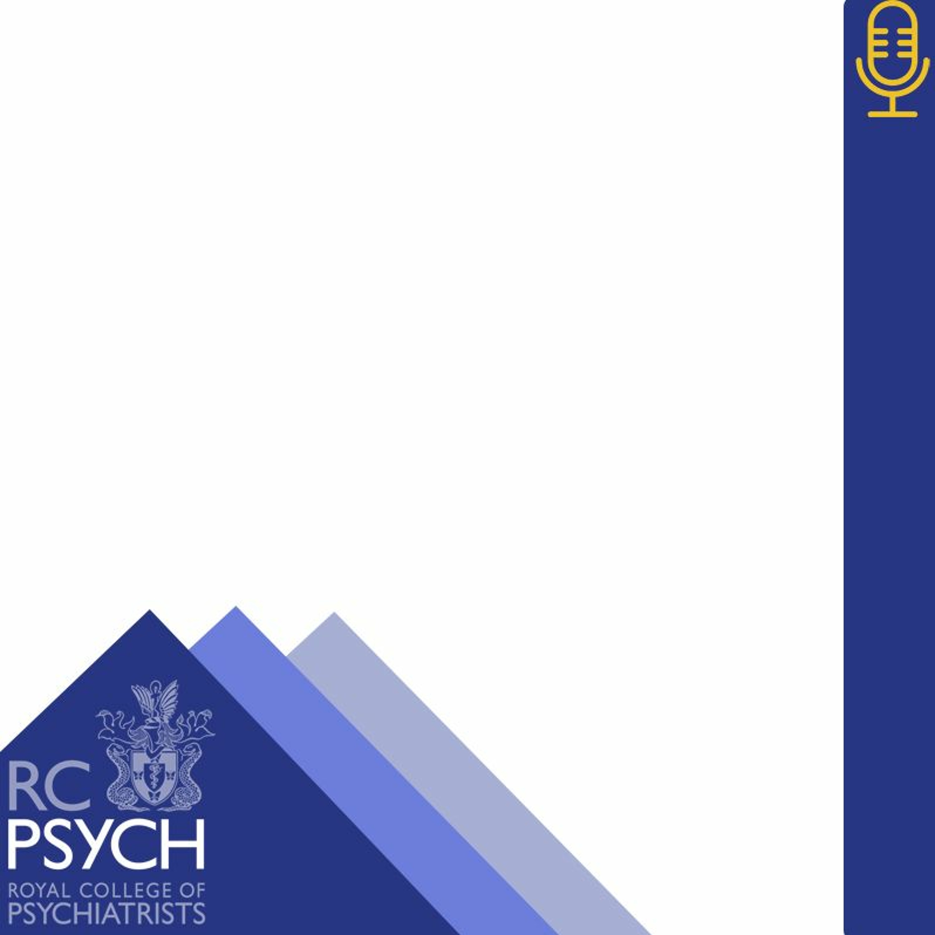 The Royal College of Psychiatrists Podcast