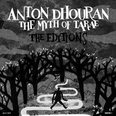 EXCLUSIVE: Anton Dhouran - The Myth of Tarae (Olderic Edition) [Chapter 24]