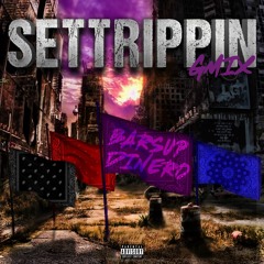 BarsUp Dinero - Set Trippin Gmix