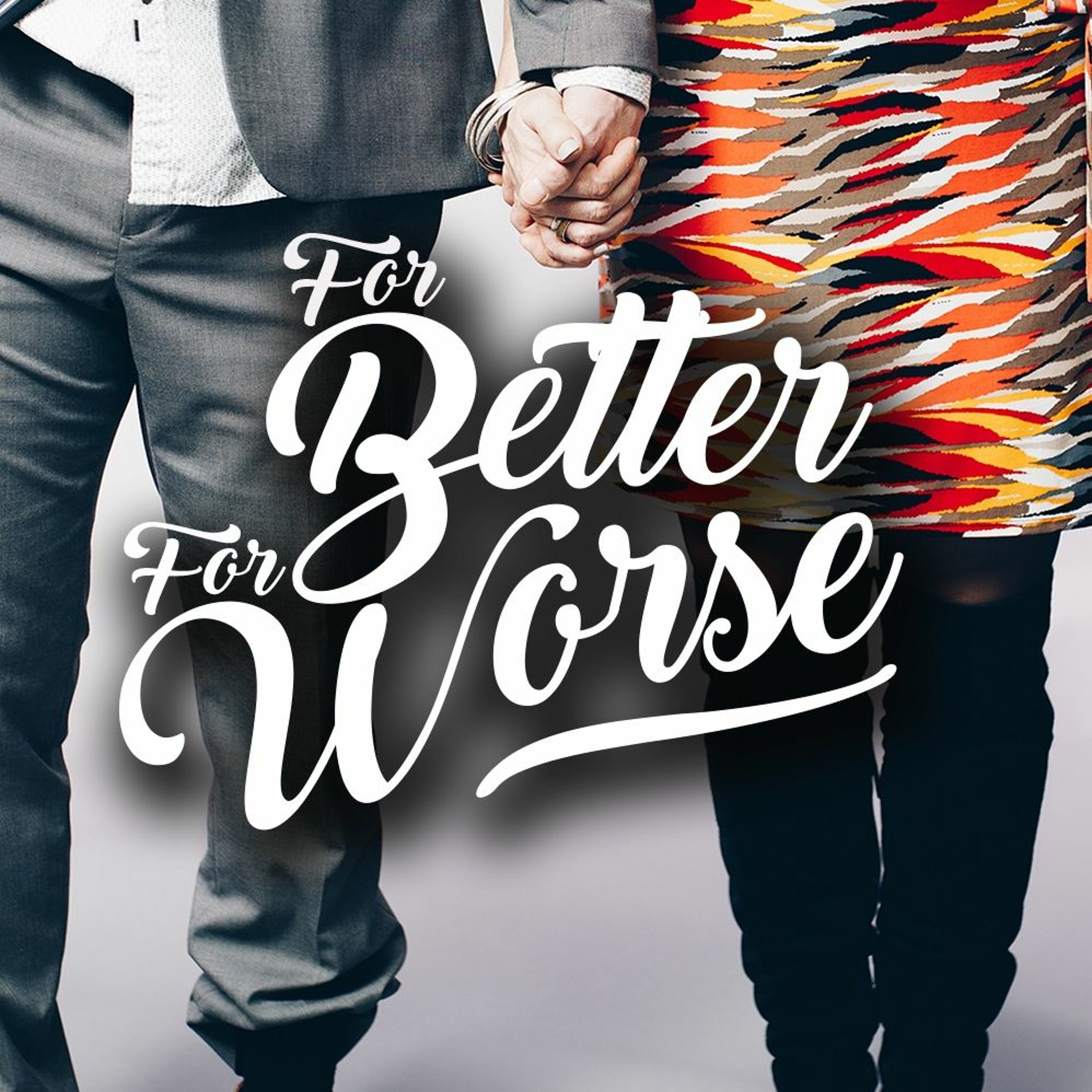 For Better, For Worse : Week 5 (Parenting) - May 5/6, Mark Brewer episode artwork