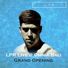 LPR Live @ OMNIA Bali Grand Opening