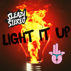 Sleazy Stereo & Ari Bangsma - Light It Up 🔥