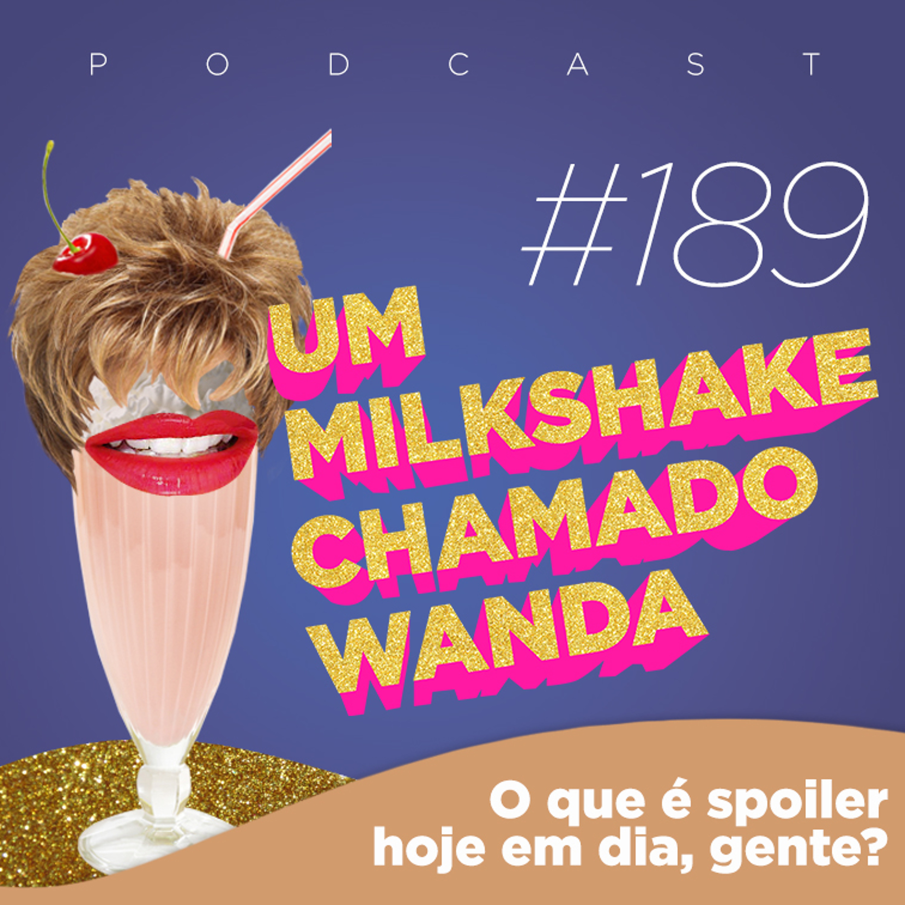 Um Milkshake Chamado Wanda