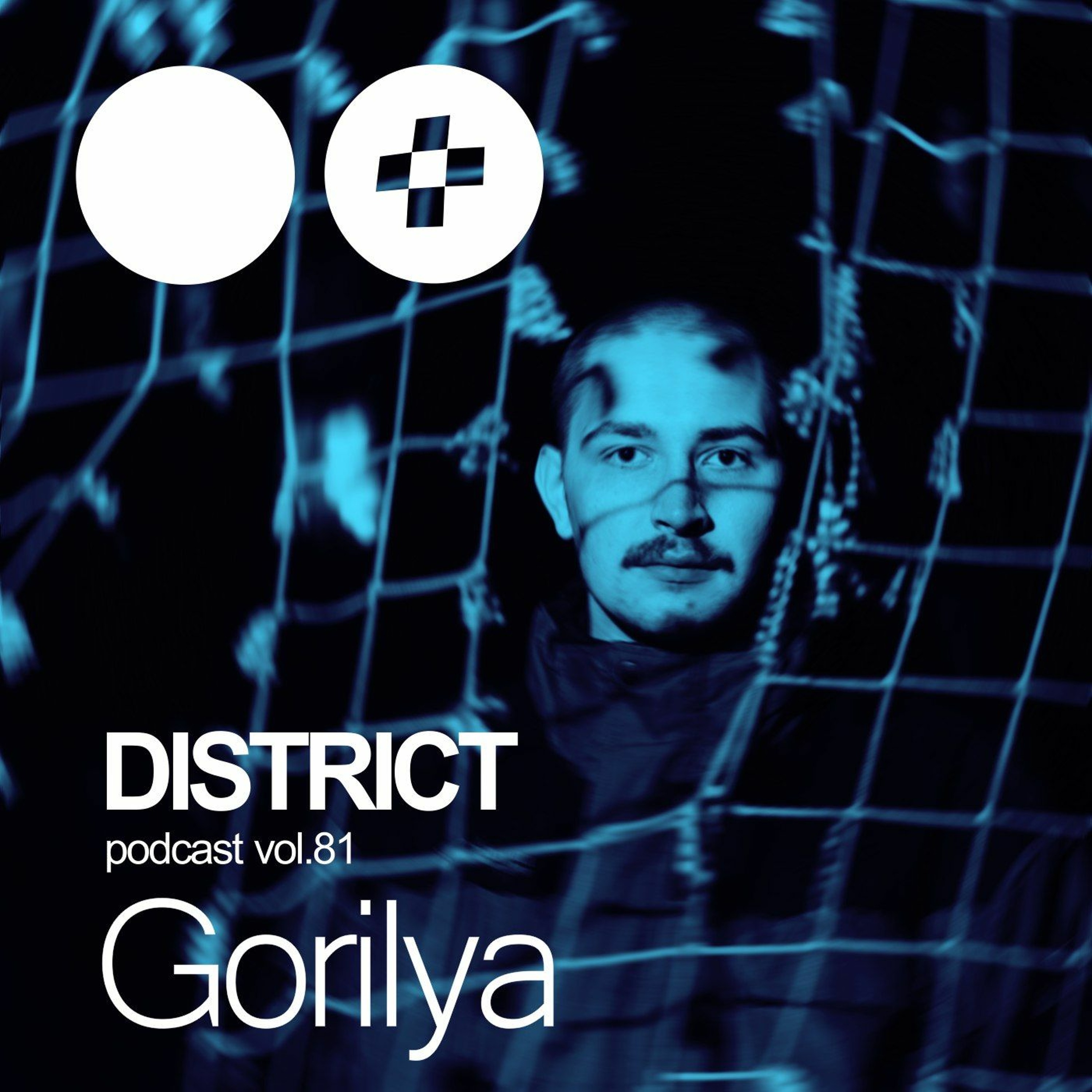 Gorilya - DISTRICT Podcast Vol.81