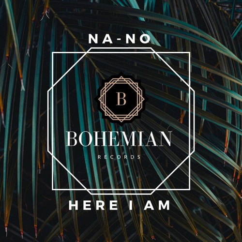 NA-NO - Here I Am (Original Mix)