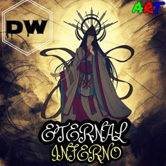 Eternal Inferno ]Prod. Timothy Infinite[