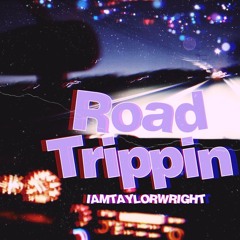 IAMTAYLORWRIGHT - Road Trippin