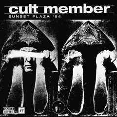 Cult Member - Sunset Plaza 94