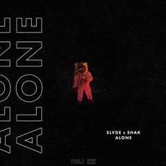 SHAK x SLVDE - Alone (Prod by 6PLayIT)