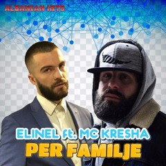 Elinel ft. MC Kresha - Per Familje (Official Audio Music)