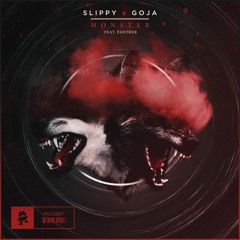Slippy & Goja - Monster (feat. Panther)
