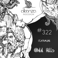 Alleanza Radio Show EP322 - Odd Hills